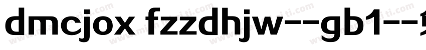 dmcjox fzzdhjw--gb1-字体转换